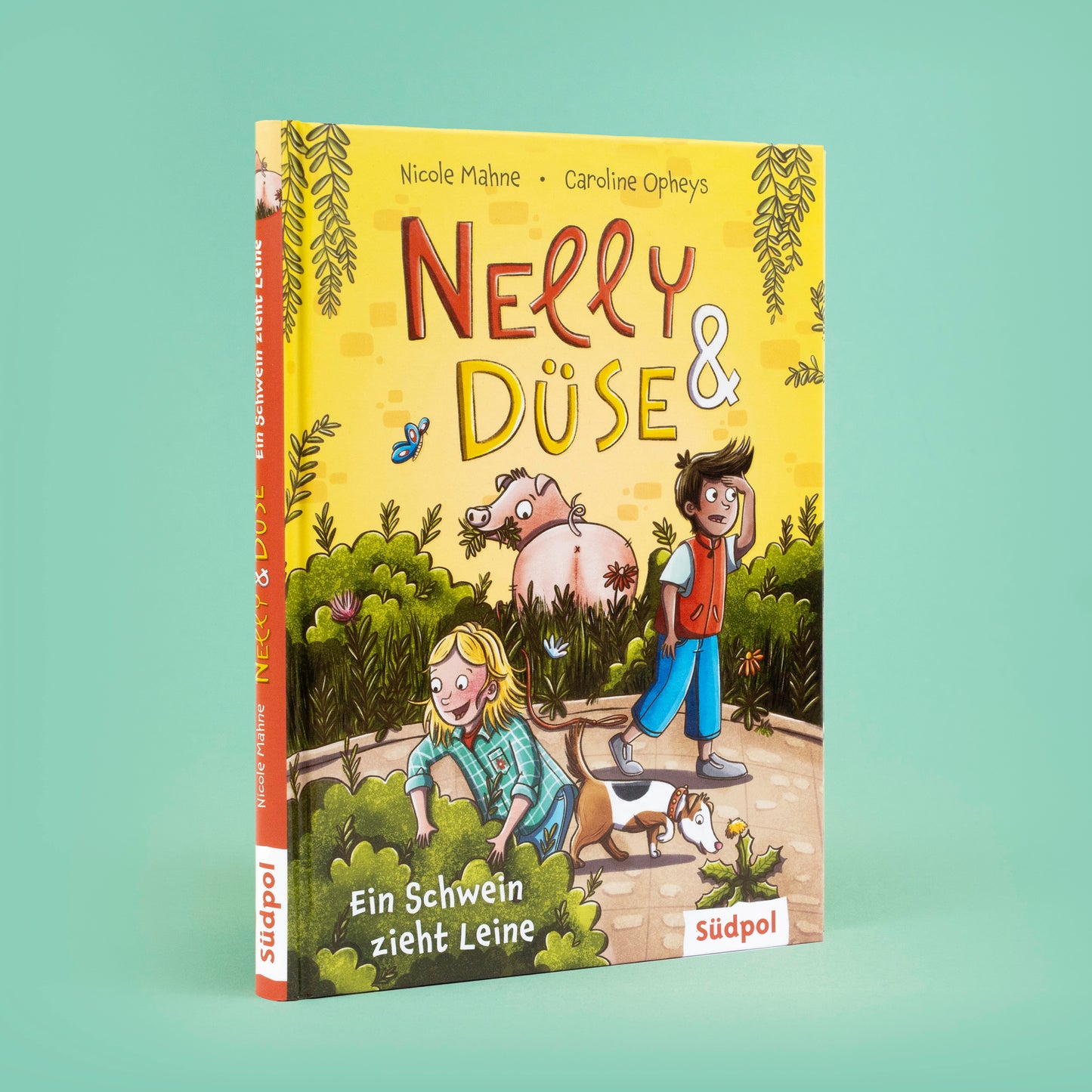 Nelly & Düse – Ein Schwein zieht Leine