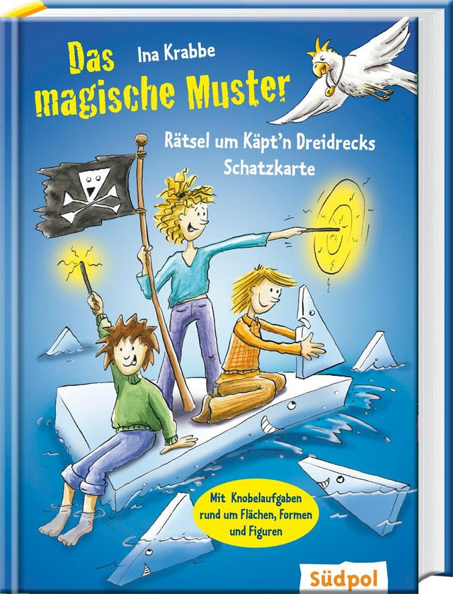 Das magische Muster – Rätsel um Käpt’n Dreidrecks Schatzkarte