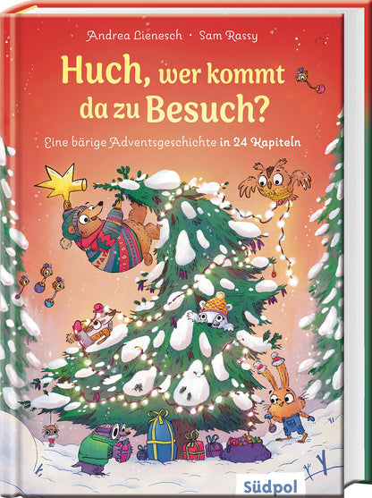 Huch, wer kommt da zu Besuch? – Eine bärige Adventsgeschichte in 24 Kapiteln