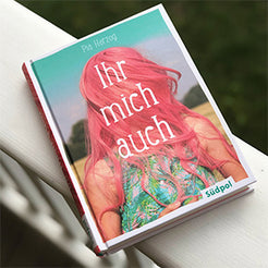 Ihr mich auch – Südpol Verlag