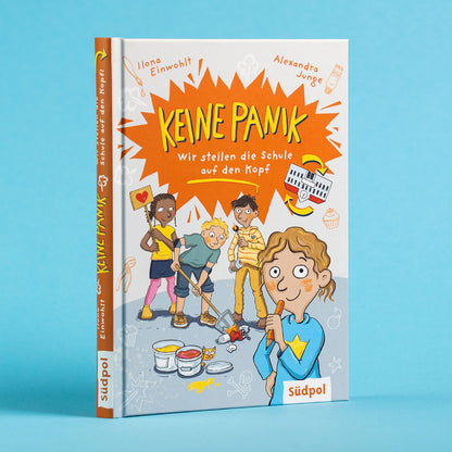 Keine Panik – Wir stellen die Schule auf den Kopf