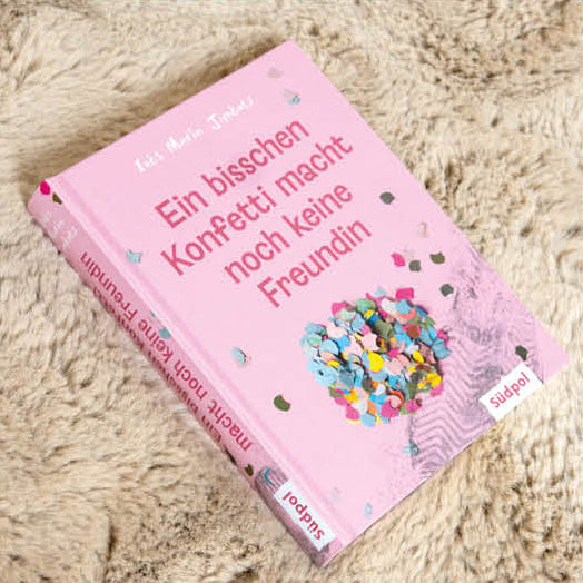 Ein bisschen Konfetti macht noch keine Freundin