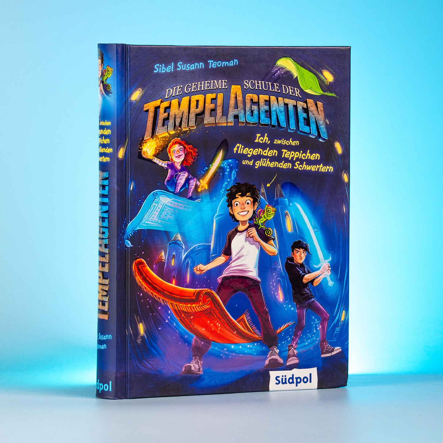 Die geheime Schule der Tempelagenten – Ich, zwischen fliegenden Teppichen und glühenden Schwertern