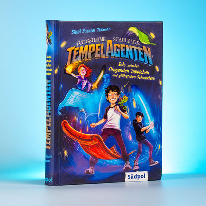 Die geheime Schule der Tempelagenten – Ich, zwischen fliegenden Teppichen und glühenden Schwertern
